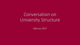 University Structure Transition: Guiding Principles, Timeline, and Questions
