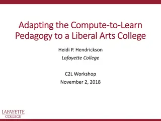 Adapting Compute to Learn Pedagogy in Liberal Arts College