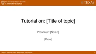 Advanced Robot Manipulation and Learning Tutorial Overview