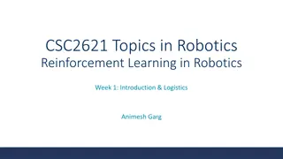 Reinforcement Learning in Robotics: Week 1 Introduction & Logistics