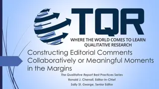 Constructing Editorial Comments Collaboratively