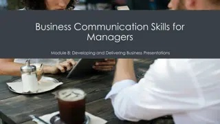 Mastering Business Presentation Development and Delivery