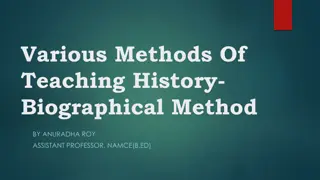 Unique Methods of Teaching History | Biographical Approach by Anuradha Roy