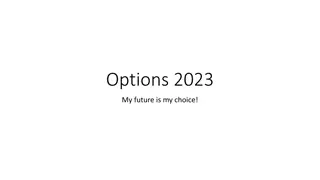 Choosing Your Future Options in 2023