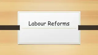 Labour Reforms and the Arrival of the Welfare State