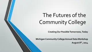 Exploring Community College Trends and Future Possibilities