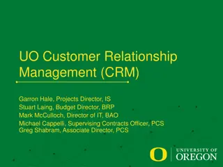 Enhancing University of Oregon's Customer Relationship Management System