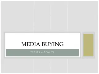Key Insights into Media Buying Process and Objectives