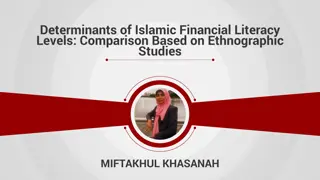 Ethnographic Studies on Determinants of Islamic Financial Literacy Levels