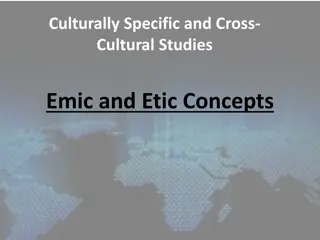Emic and Etic Concepts in Cross-Cultural Studies