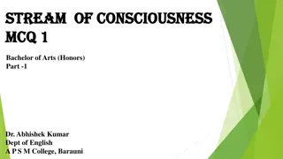 Exploring Stream of Consciousness: Origins and States