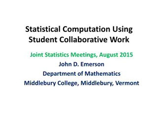 Innovative Approaches to Teaching Statistics Through Student Collaboration