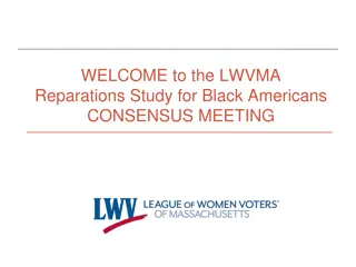 LWVMA Reparations Study: Goals, Consensus Process & Key Findings