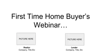 First-Time Home Buyer Webinar: Essential Steps and Tips for Buying Your First Home