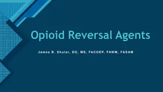 Opioid Reversal Agents and Their Effectiveness