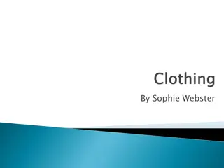 Clothing Preferences and Etiquette