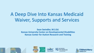 A Deep Dive Into Kansas Medicaid   Waiver, Supports and Services