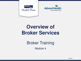 Broker Services Training Module Overview & Responsibilities