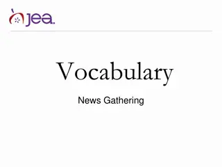 News Values in Journalism: Key Factors for News Gathering