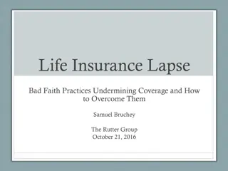 Overcoming Life Insurance Lapse Bad Faith Practices by Samuel Bruchey