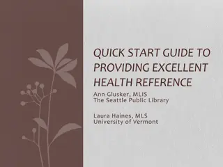 Quick Guide to Excellent Health Reference Service