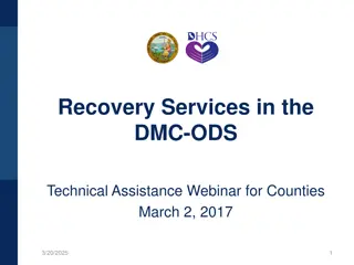 Recovery Services in DMC-ODS for Counties - Overview and Components