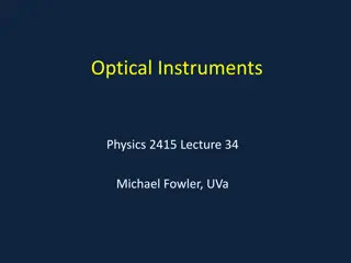 Optical Instruments and the Lensmaker's Formula in Physics