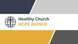 Celebrate the Presence of God at Healthy Church Hope Avenue
