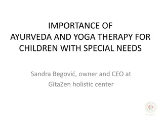 Ayurveda and Yoga Therapy for Children with Special Needs