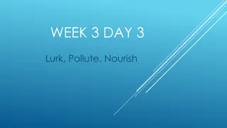 Concepts of Lurking, Polluting, and Nourishing in Ecosystems