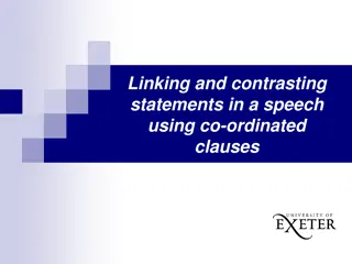 Linking and Contrasting Statements: Grammar in Speeches