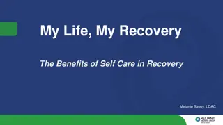 Benefits of Self-Care in Recovery: Fostering Well-being & Growth