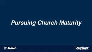Pursuing Church Maturity: Key Passages and Reflections on Faith