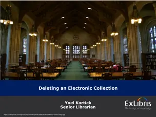 Deactivating and Deleting Electronic Collections in Libraries