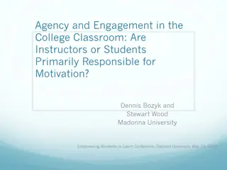 Exploring Agency and Engagement in College Classrooms