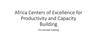 Africa Centers of Excellence: Project Overview and Improvements