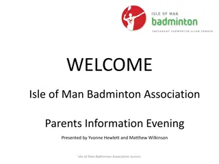 Isle of Man Badminton Association Information Evening for Parents