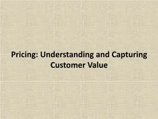 Customer Value and Pricing Strategies