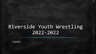 Riverside Youth Wrestling 2022-2022 Information and Registration