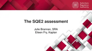 The Structure and Assessment of SQE2
