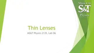 Physics Thin Lenses Experiment with MS&T Physics Lab 2135