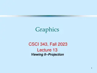 Graphics Lecture: 3D Surfaces, Projections, and Matrices