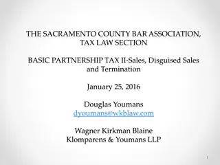 Basic Partnership Tax II - Sales, Disguised Sales, and Termination
