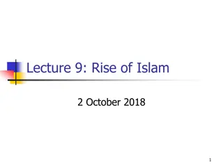 7th Century Historical Overview: Rise of Islam and Byzantine-Persian War