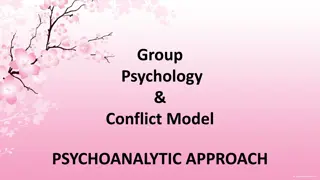 Group Psychology and Conflict Model from a Psychoanalytic Approach