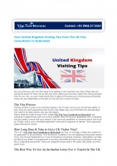 Your United Kingdom Visiting Tips from The UK Visa Consultants in Hyderabad