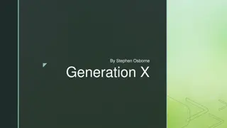 Insights into Generation X Mentality and Work Ethic