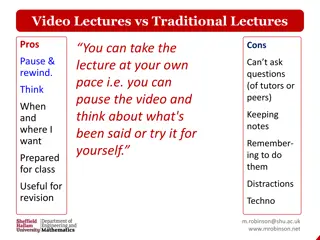 Comparing Video Lectures vs Traditional Lectures: Pros and Cons