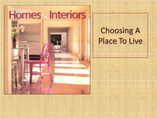 Choosing a Place to Live: Decision-Making Process, Influences, and Housing Trends