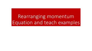 Mastering Momentum Equations: Examples and Calculations